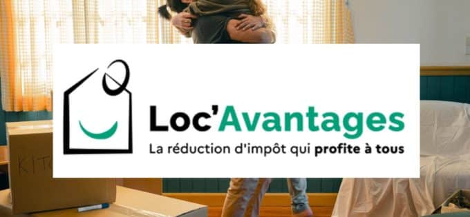 Dispositif Loc’Avantages : tout savoir en tant que propriÃ©taire bailleur
